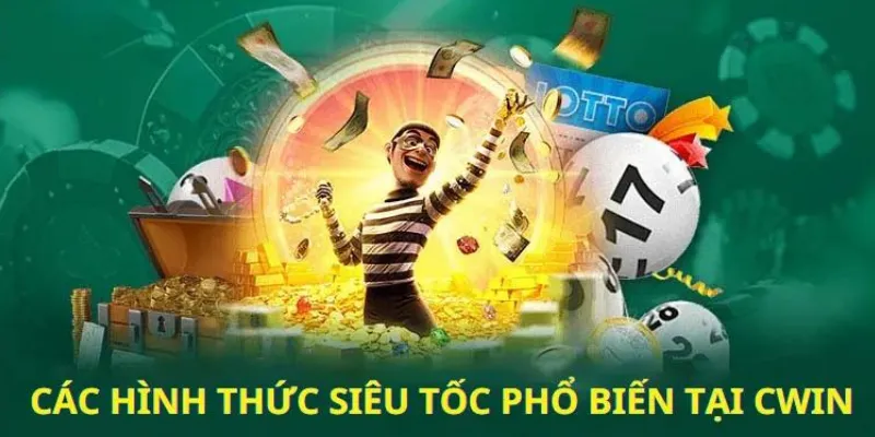 Các loại hình xổ số siêu tốc tại nhà cái Cwin