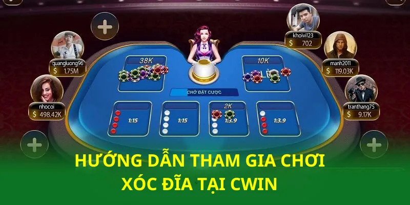 Hướng dẫn tân binh tiếp cận tham gia chơi xóc đĩa tại Cwin