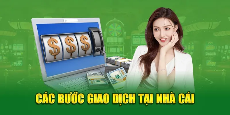 Nắm rõ quy trình để thực hiện các giao dịch hiệu quả